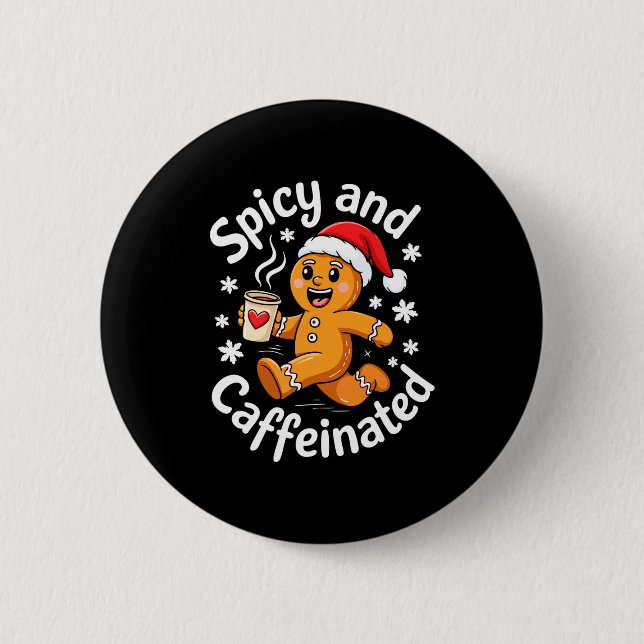 Scy And Caffeinated Shirt Men Women Gingerbread Ch Button (Front)
