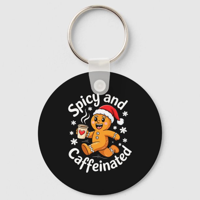 Scy And Caffeinated Shirt Men Women Gingerbread Ch Keychain (Front)