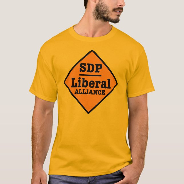 SDP Liberal Alliance Sign T-Shirt (Front)