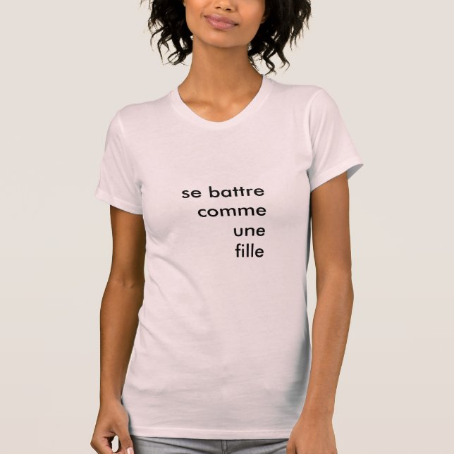 Se Battre Comme Une Fille T-Shirt (Front)