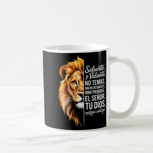 Sé Fuerte Y Valiente Lion Art For Insrational Soul Coffee Mug (Right)