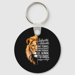 Sé Fuerte Y Valiente Lion Art For Insrational Soul Keychain