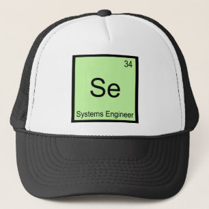 Se - Systems Engineer Funny Chemistry Element Tee Trucker Hat