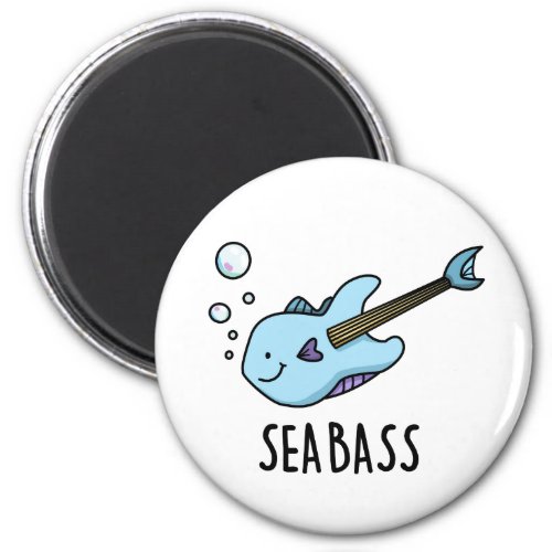 Sea Bass Funny Bass Guitar Fish Pun  Magnet