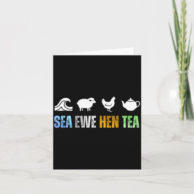 Sea Ewe Hen Tea Funny Joke  Card (Front)