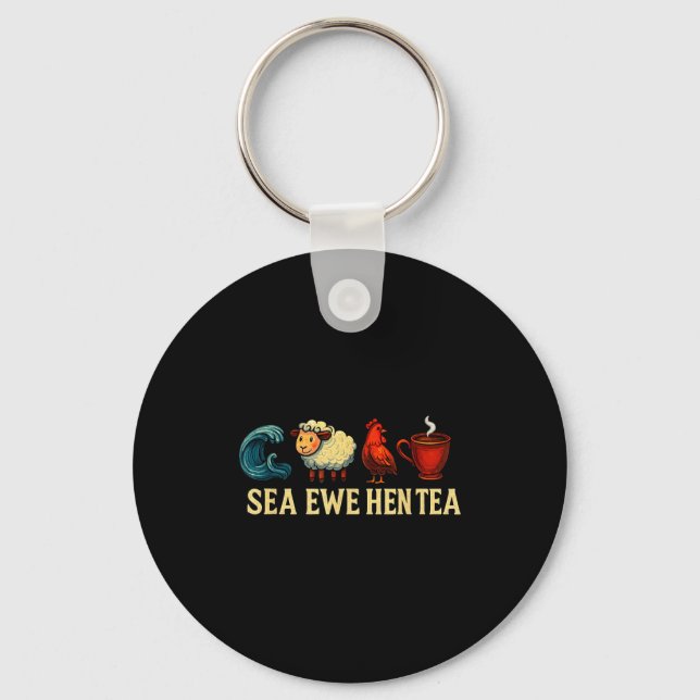 Sea Ewe Hen Tea Funny Shirt Sea Ewe Hen Tea  Keychain (Front)