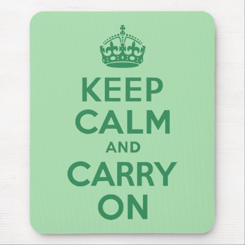 Sea Green Keep Calm and Carry On Mouse Pad