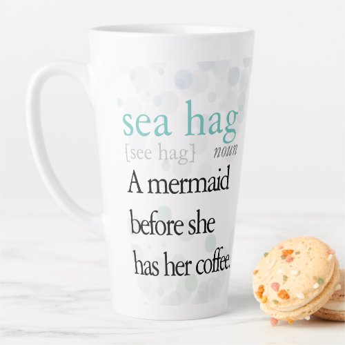 Sea Hag Definition Latte Mug