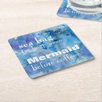 Sea Hag Definition | Mermaid Humor Before Coffee Square Paper Coaster