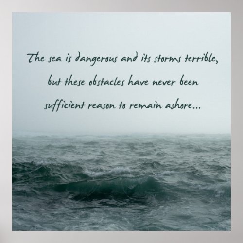 Sea is Dangerous Magellan Quote Poster