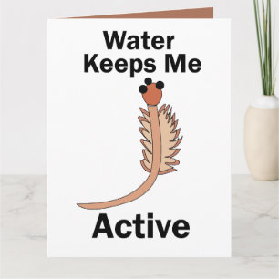 Sea Monkeys Brine Shrimp Water Keeps Me Active Card