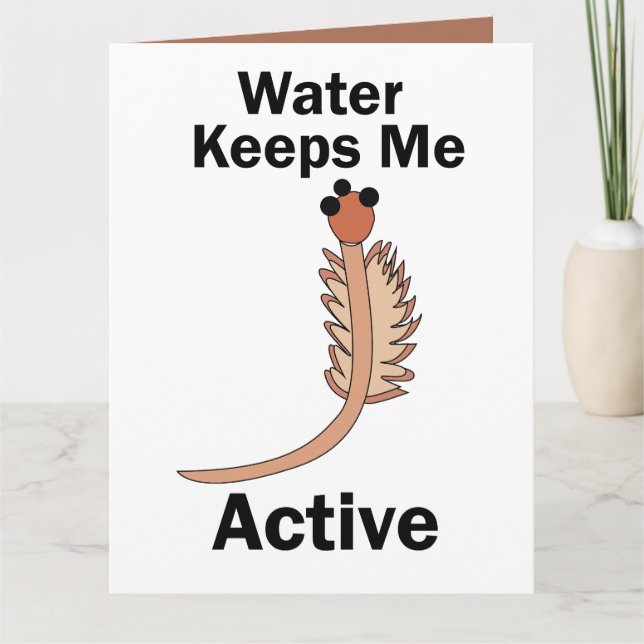 Sea Monkeys Brine Shrimp Water Keeps Me Active  Card (Front)