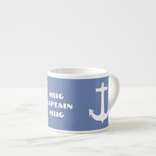 Sea / Nautical Theme Anchor Captain Espresso Mug (Front Right)
