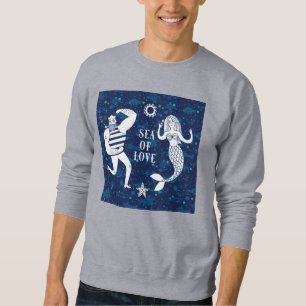 Sea Of Love Poster Sweatshirt