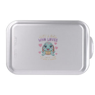 Sea Reptile Turtle Lovers Just A Girl Who Loves Tu Cake Pan