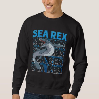 Sea Rex Dinosaur  Future Paleontologist Mosasaurus Sweatshirt