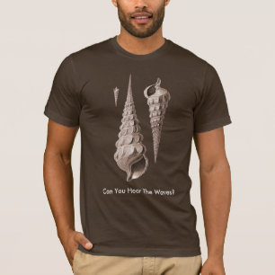 Sea-Shells T-Shirt -Can You Hear The Waves?