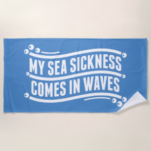 Sea Sickness Waves Beach Towel