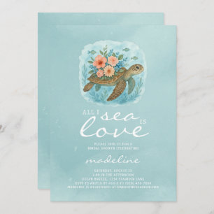 Sea Turtle All I See Is Love Bridal Shower Invitation