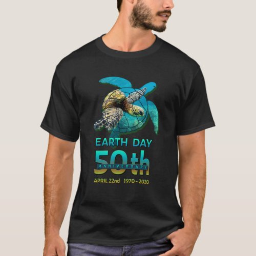 Sea Turtle Earth Day 50th Anniversary Gift T_Shirt
