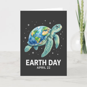 Sea Turtle Earth Day Earth Day April 22 ocean love Card