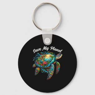 Sea Turtle Earth Day Save My Planet Mother Earth  Keychain