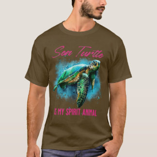 Sea Turtle Is My Spirit Animal T-Shirt