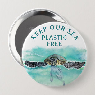 Sea Turtle KEEP OUR SEA PLASTIC FREE Conservation Button