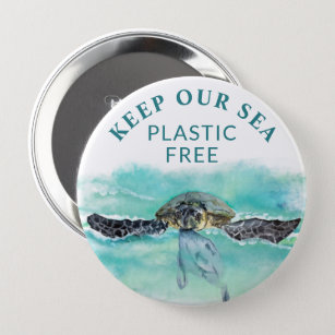 Sea Turtle KEEP OUR SEA PLASTIC FREE Conservation Button