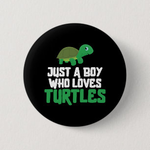 Sea Turtle Tortoise Just A Boy Who Button