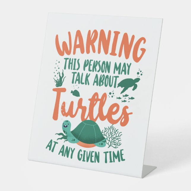 Sea Turtle Tortoise Warning This Pedestal Sign (Front)