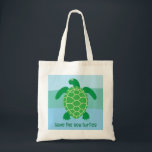 Sea Turtles Tote Bag<br><div class="desc">Save the sea turtles tote bag.  It's a delightful turtle in greens and blues.  You can customize the text,  change it to a name or the name of your beach cottage... .whatever you like.</div>