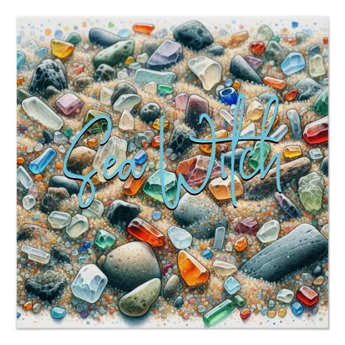 Sea Witch Sea Glass Sand Pebbles Beach Summer Poster