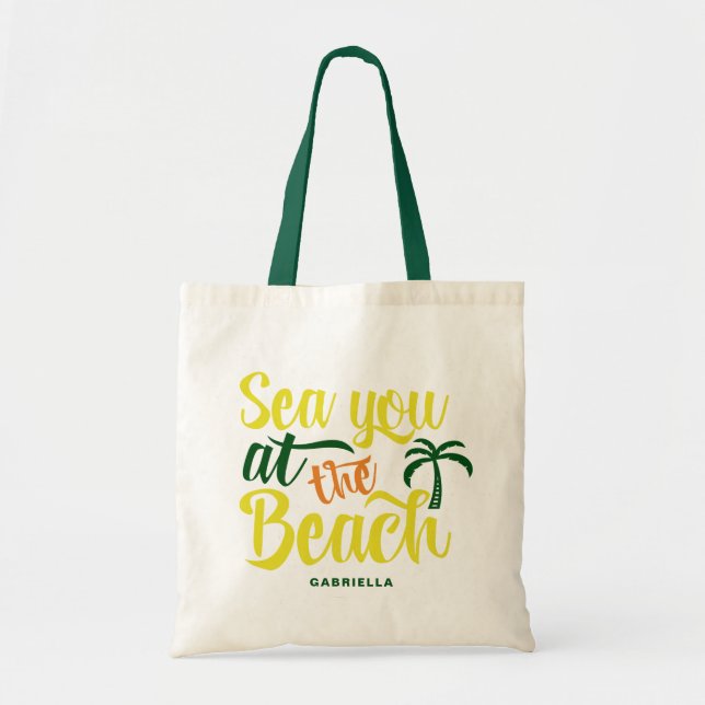 Sea You At The Beach Summer Quote Personalized Tote Bag (Front)