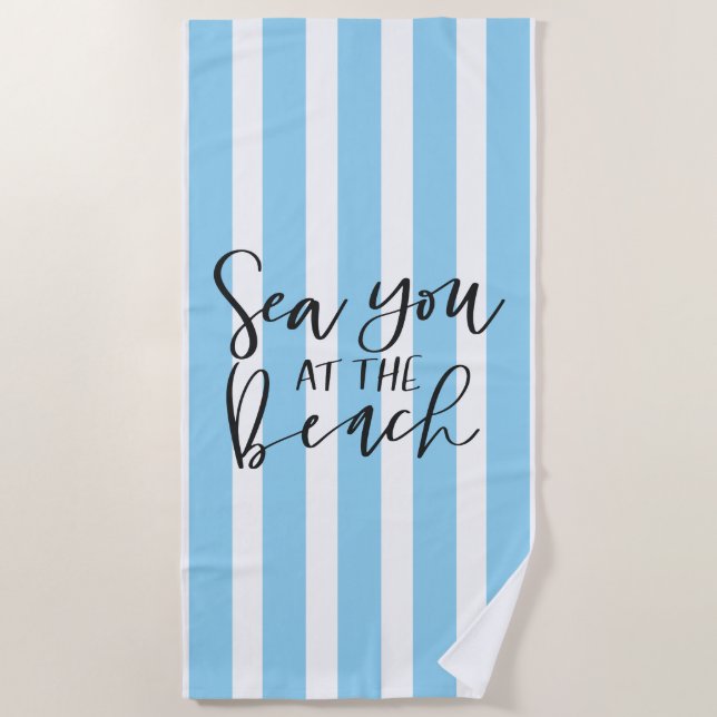 Sea You At The Beach Towel (Front)