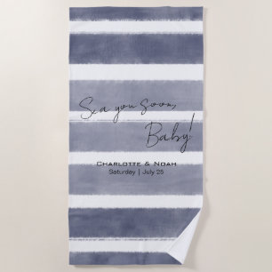 Sea You Soon Baby Shower Beach Towel