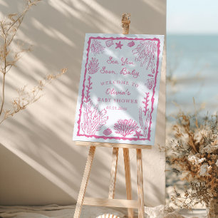 Sea You Soon Girl Baby Shower Welcome Foam Board