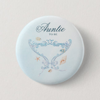 Sea You Soon Rococo Auntie to Be Baby Shower Button