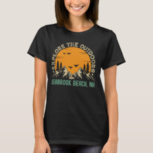 Seabrook Beach, New Hampshire Explore The Outdoo T-Shirt