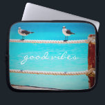 Seagull Birds Turquoise Ocean Photo Good Vibes Laptop Sleeve<br><div class="desc">There’s good vibes all around whenever you use this playful photography neoprene laptop sleeve of happy, white and grey seagulls relaxing on a rope fence set against the turquoise ocean. This sleeve comes in three sizes: 15", 13", and 10”. Makes a great gift for someone special! You can easily personalize...</div>