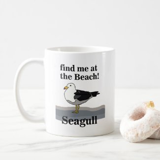 Seagull Find Me At The Beach Funny Beach House