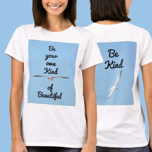 Seagull in Flight Be Beautiful Be Kind T_Shirt