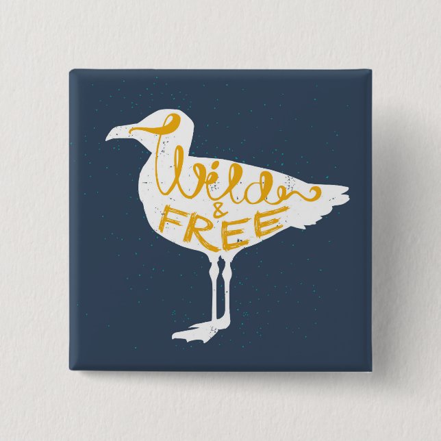 Seagull | Wild And Free Button (Front)