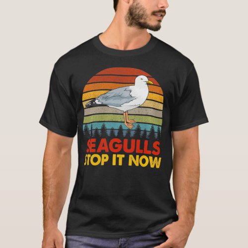 Seagulls Bird Lover Stop It Now Vintage Retro Funn T_Shirt