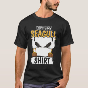 Seagulls Quote Sea Gulls This Is My Seagull T-Shirt