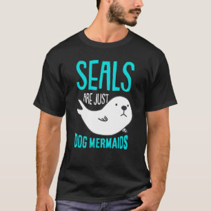 Seal Animal Mermaid Nice   Cute Seal T-Shirt