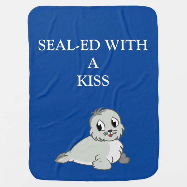 Seal-ed With A Kiss Baby Blanket (Front)