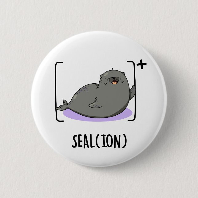 Seal Ion Funny Sea Lion Pun  Button (Front)