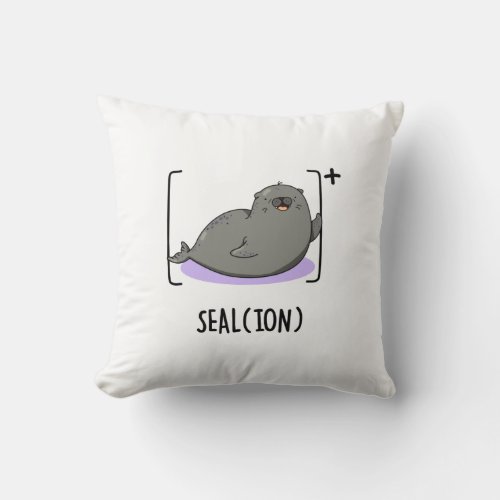 Seal Ion Funny Sea Lion Pun Throw Pillow