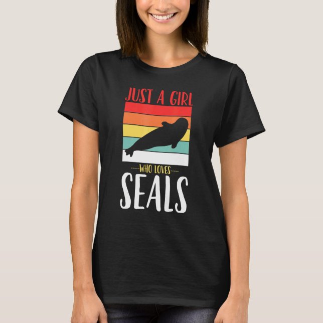 Seal Just a Girl Who Loves Seals Retro T-Shirt (Front)
